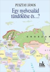Egy nyelvcsalád tündöklése és. . . ? (2023)