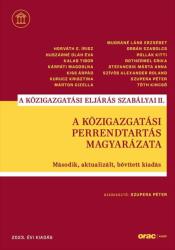 A közigazgatási perrendtartás magyarázata (ISBN: 9789632585789)