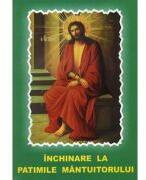 Inchinare la Patimile Mantuitorului (ISBN: 9786065293007)