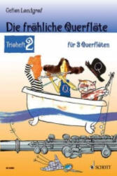 Die fröhliche Querflöte - Gefion Landgraf (ISBN: 9783795745981)
