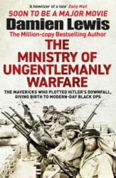 The Ministry of Ungentlemanly Warfare (ISBN: 9781529432336)