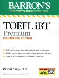 TOEFL IBT Premium with 8 Online Practice Tests + Online Audio, Eighteenth Edition (ISBN: 9781506290539)