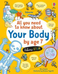 All You Need to Know about Your Body by Age 7 - ALICE JAMES (ISBN: 9781803701639)