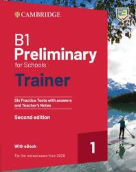B1 Preliminary for Schools Trainer 1 for the Revised 2020 Exam (2020)