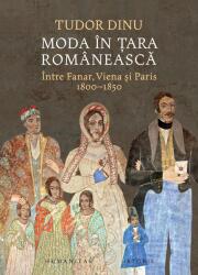 Moda în Țara Românească (ISBN: 9789735078997)