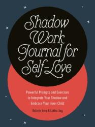 Shadow Work Journal for Self-Love (ISBN: 9780593690499)