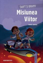 Misiunea Viitor (ISBN: 9786060610496)