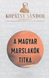 A magyar marslakók titka (2023)