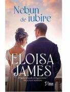 Nebun de iubire (vol. 13) - Eloisa James (ISBN: 9786063399268)