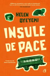 Insule de pace - Helen Oyeyemi (ISBN: 9786064414397)
