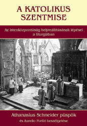 A KATOLIKUS SZENTMISE (ISBN: 9789635350636)