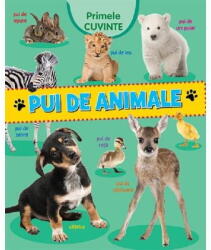 Primele cuvinte. Pui de animale (ISBN: 9786067132519)