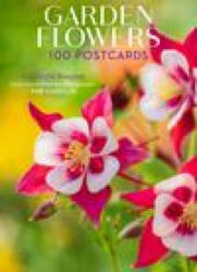 Garden Flowers, 100 Postcards - Rob Cardillo (ISBN: 9781635866230)