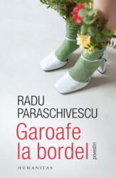 Garoafe la bordel. Povestiri - Radu Paraschivescu (ISBN: 9789735079895)