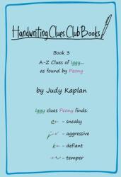 Handwriting Clues Club - Book 3: A-Z Clues of Iggy. . . as found by Peony (ISBN: 9781957373119)