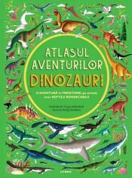 Atlasul aventurilor. Dinozauri (ISBN: 9786063383625)