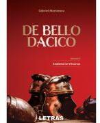 De Bello Dacico. Vol. 2 - Calatorie la Roma - Gabriel Marinescu (ISBN: 9786303120867)