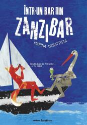 Într-un bar din Zanzibar (ISBN: 9786068986432)