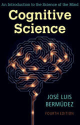 Cognitive Science - José Luis Bermúdez (ISBN: 9781009073677)