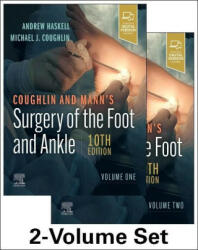 Coughlin and Mann’s Surgery of the Foot and Ankle, 2-Volume Set - Andrew Haskell, Michael J. Coughlin, Roger A. Mann (ISBN: 9780323833844)