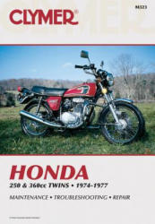 Honda 250 & 360cc Twins 74-77 - Ed Scott, Penton (ISBN: 9780892872107)