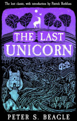Last Unicorn - Peter S. Beagle (ISBN: 9781399606981)