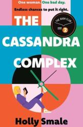 The Cassandra Complex (ISBN: 9781529195934)