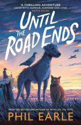 Until the Road Ends (ISBN: 9781839133169)