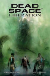 Dead Space: Liberation - Christopher Shy, Ian Edginton (2013)