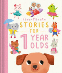 Five-Minute Stories for 1 Year Olds - Igloo Books (ISBN: 9781803680361)