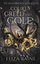 Court of Greed and Gold (ISBN: 9781913864545)