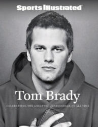Sports Illustrated Tom Brady - Sports Illustrated (ISBN: 9781637275146)