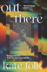 Out There (ISBN: 9781529372663)