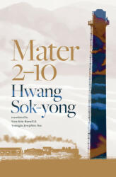 Mater 2-10 - Hwang Sok-yong (ISBN: 9781913348953)