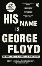 His Name Is George Floyd (ISBN: 9781529176414)