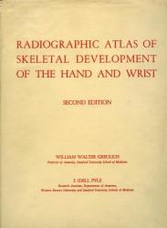 Radiographic Atlas of Skeletal Development of the Hand and Wrist - Greulich (ISBN: 9780804703987)