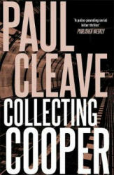 Collecting Cooper - Paul Cleave (ISBN: 9781473668522)