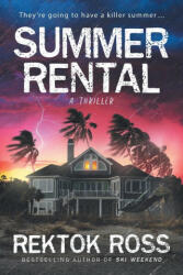 Summer Rental - Rektok Ross (ISBN: 9780988256828)