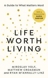 Life Worth Living (ISBN: 9781846047206)