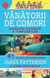 Vanatorii de comori. Comoara pierduta a templierilor - James Patterson, Chris Grabenstein (ISBN: 9789731288321)
