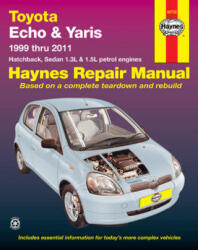 Toyota Echo/Yaris Automotive Repair Manual - Haynes Publishing (ISBN: 9781620921364)