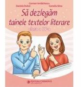Sa dezlegam tainele textelor literare L4L. Clasa a 4-a - Camelia Sima (ISBN: 9789731234250)
