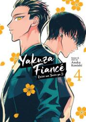 Yakuza Fiancé Raise Wa Tanin Ga II Vol. 4 - V04 (ISBN: 9781685799144)