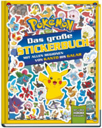 Pokémon: Das große Stickerbuch mit allen Regionen von Kanto bis Galar - Pokémon, Panini, Nina Kavelar (ISBN: 9783833242939)