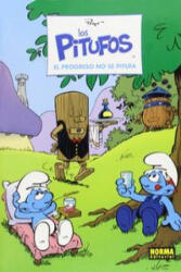 LOS PITUFOS 22: EL PROGRESO NO SE PITUFA - Peyo (ISBN: 9788467915266)