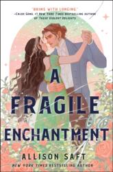 A Fragile Enchantment (ISBN: 9781250892836)