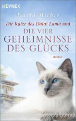 Die Katze des Dalai Lama und die vier Geheimnisse des Glücks - Kurt Lang (ISBN: 9783453704466)