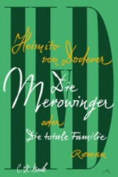 Die Merowinger oder Die totale Familie - Heimito von Doderer (ISBN: 9783406699627)