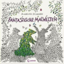 Fantastische Malwelten - Angelika Stubner (ISBN: 9783785584439)