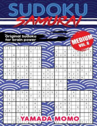 Sudoku Samurai Medium: Original Sudoku For Brain Power Vol. 8: Include 500 Puzzles Sudoku Samurai Medium Level - Yamada Momo (ISBN: 9781532746932)
